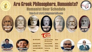 E84 SophoclesAre Greek Philosophers Humanists  28Jul  RJ Ram Gangaraju  Govind Chinthada [upl. by Caswell]