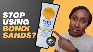 STOP USING Bondi Sands Face SPF50 Sunscreen [upl. by Eedrahs877]