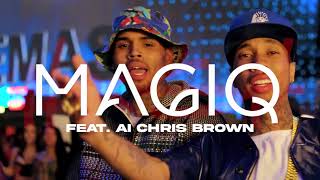 Youngn Lipz  Magiq feat AI Chris Brown [upl. by Alby99]