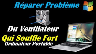 LE VENTILATEUR DE MON ORDINATEUR PORTABLE TOURNE EN PERMANENCE [upl. by Mel18]