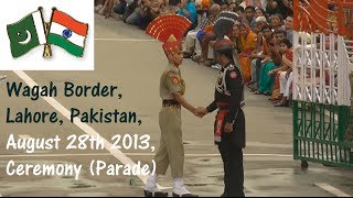 Wagah Border Parade Ceremony at Lahore Pakistan on August 28th 2013 [upl. by Dever]