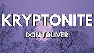 Don Toliver  KRYPTONITE Lyrics [upl. by Alyakem]