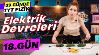 Potansiyel fark Akım Şiddeti Direnç  39 Günde TYT Fizik Kampı  10Sınıf Elektrik Devreleri [upl. by Trakas]