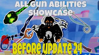 Blox Fruits All Gun Abilities Showcase Before Update 24 [upl. by Eberhart]