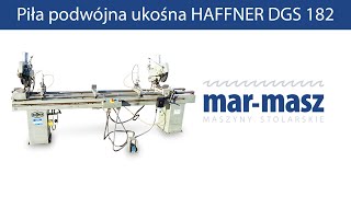 Piła podwójna ukośna HAFFNER DGS 182  MarMasz  Woodworking Machines [upl. by Warde]