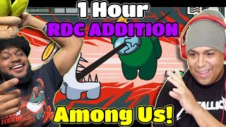 1 HOUR OF DASHIE amp CORYXKENSHIN PLAYING AMONG US RDC ADDITION [upl. by Cirnek574]