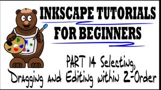 Selecting Dragging and Editing within ZOrder  Inkscape Tutorials for Beginners  Part 14 [upl. by Nivre237]