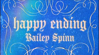 happy ending  bailey spinn Official Lyric Video [upl. by Celene]