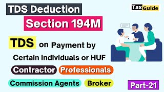 Section 194M TDS on Payments by Individual and HUF  TDS on Contractor by HUF TDS on Brokerage 194M [upl. by Netsryk]