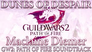 Dunes of Despair  Guild Wars 2 Path of Fire Original Soundtrack [upl. by Adnaluy]