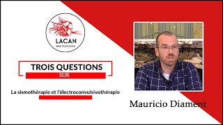 Sur la sismothérapie et l’électroconvulsivothérapie  Mauricio Diament [upl. by Ayerim742]