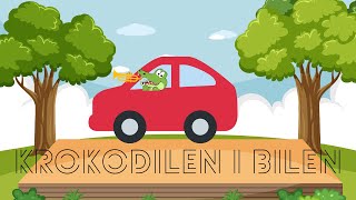 🎵 BARNSÅNGER PÅ SVENSKA 🎵  Krokodilen i bilen  BarnaTV [upl. by Paulsen]