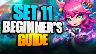 BEGINNER GUIDE to Teamfight Tactics  How to Play Set 11 [upl. by Arateehc]