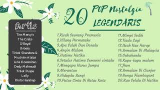 20 POP NOSTALGIA LEGENDARIS [upl. by Dimah]