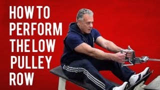 How to Perform the Low Pulley Row [upl. by Rraval42]