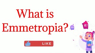 What is Emmetropia [upl. by Eciralc]