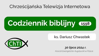 Codziennik biblijny Słowo na dzień 30 lipca 2024 r [upl. by Norreg]