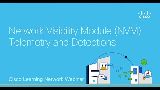 Network Visibility Module NVM Telemetry and Detections [upl. by Yemane]