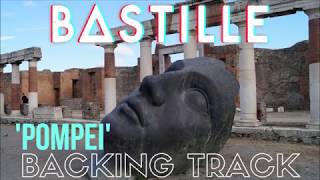 Bastille  Pompeii  Backing Track Instrumental [upl. by Ylehsa]