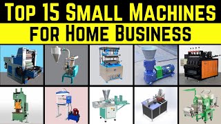 Top 15 Small Machines for Home Business  That Can Make You Money [upl. by Annayk]