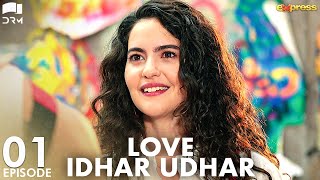 Love Idhar Udhar  Episode 01  Turkish Drama  Furkan Andıç  Romance Next Door  Urdu Dubbed RS1Y [upl. by Annerahs]