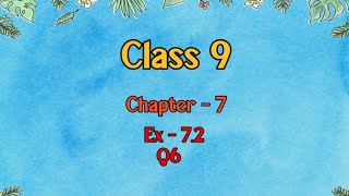 Class 9 l Maths l Ex 72 l Q6 NCERTDreamWorldXlx3uo [upl. by Rick381]