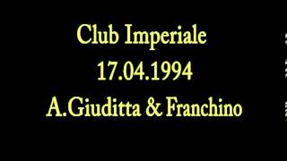 Club Imperiale 17041994  Andrea Giuditta amp Franchino by Klub Again [upl. by Shue]