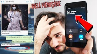 DELİ HEMŞİRE WHATSAPP DAN ARADI Nolur Yardım Edin 😱 [upl. by Anaoy306]