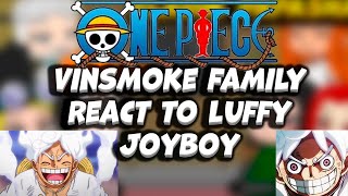 Vinsmoke Family React to Luffy Joyboy  part 1  One Piece  Gacha [upl. by Wailoo]