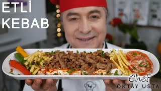 ETLİ KEBAB ❗️Nasıl Yapılır  Oktay Usta [upl. by Gonta]