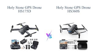 Holy Stone 4K GPS Drones Comparison 🚁🎥  HS175D vs HS360S [upl. by Gower]