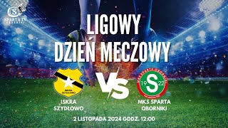 Iskra Szydłowo vs Sparta Oborniki retransmisja [upl. by Hereld]