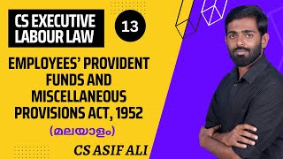 Provident Fund Act 1952 മലയാളം CS Executive Labour Law Malayalam CS Asif Ali [upl. by Lurette]