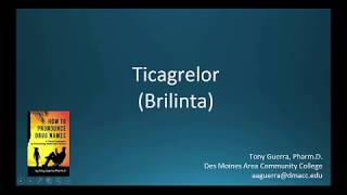 CC How to Pronounce ticagrelor Brilinta Backbuilding Pharmacology [upl. by Yeltnerb328]