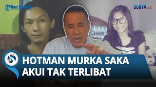 Hotman Paris Murka Gegara Saka Akui Tak Ikut Bunuh Vina Pertanyakan soal Pengajuan PK Bisa Gugur [upl. by Adihsar]