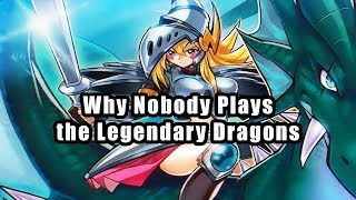 Why Nobody Plays the Legendary Dragons [upl. by Holofernes]