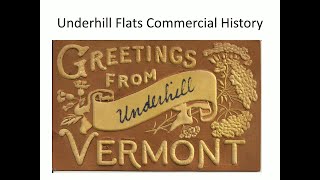 Underhill Flats Commercial History [upl. by Teragram]