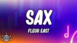 Fleur East  Sax Lyrics [upl. by Chantal]