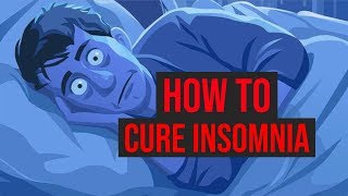 How To Cure Insomnia Fast 5 QUICKEST WAYS [upl. by Nnaeirb84]