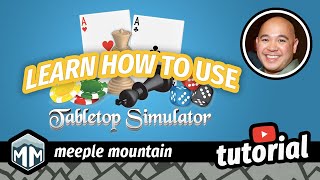 Learn How to Use Tabletop Simulator  A Tutorial [upl. by Duthie]