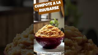 Compote de Rhubarbe à lAncienne  Une Recette Traditionnelle à Savourer  saison recetterapide [upl. by Yatnahc591]