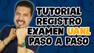 TUTORIAL Registro Examen UANL Paso a Paso [upl. by Adnaluoy]