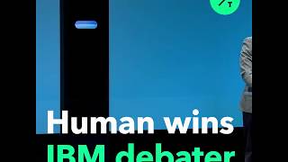 Human Beats IBMs AI in Debate [upl. by Eibba]