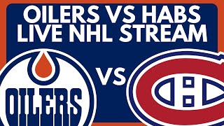 LIVE Edmonton Oilers vs Montreal Canadiens Game Stream  Oilers vs Habs PlayByPlay 111824 [upl. by Ijnek]