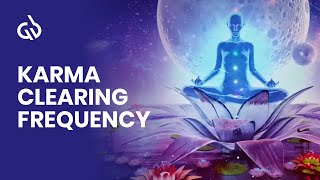 Karma Clearing Frequency Ancestral Healing Cord Cutting Frequency [upl. by Delwyn]