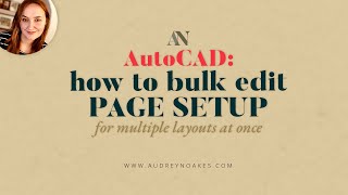 how to BULK EDIT PAGE SETUP for multiple layouts in AUTOCAD [upl. by Brant]