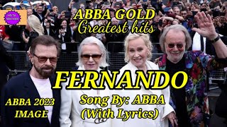 FERNANDO SONG BY ABBA WITH LYRICS ABBA GOLD GREATEST HITS [upl. by Narine]