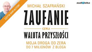 quotZaufanie czyli waluta przyszłościquot  audiobook [upl. by Lehteb]