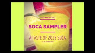 DJ JEL PRESENTS  A TASTE OF 2015 SOCA SAMPLER [upl. by Asirap]