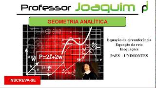 QUESTÃO PAES UNIMONTES  EQUAÇÃO DA CIRCUNFERÊNCIA EQUAÇÃO DA RETA E INEQUAÇÕES [upl. by Munford591]